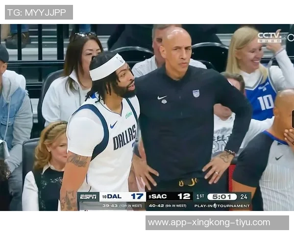 独行侠未排除提前续约浓眉可能性追求球队灵活性与未来发展